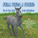 Image for Fella Finds a Friend : (You Are Never Alone)