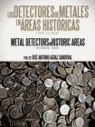 Image for Los Detectores de Metales En Areas Historicas
