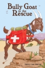 Image for Bully Goat to the Rescue