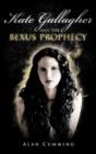 Image for Kate Gallagher and the Bexus Prophecy