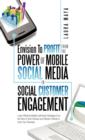 Image for Envision to Profit from the Power of Mobile Social Media in Social Customer Engagement