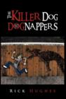 Image for The Killer Dog and the Dognappers
