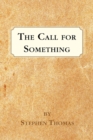 Image for Call for Something