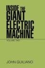 Image for Inside the Giant Electric Machine : Volume Two
