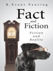Image for Fact and Fiction: Fiction and Reality