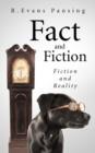 Image for Fact and Fiction : Fiction and Reality
