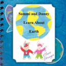 Image for Sammi and Danny Learn about the Earth