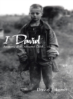Image for I David: Anatomy of an Adopted Child