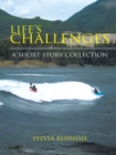 Image for Life&#39;s Challenges: A Short Story Collection