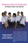 Image for School Days in Thailand: Stories from the Heart