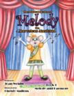 Image for The Musical Stories of Melody the Marvelous Musician : Book 1 Melody and Harmony
