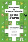 Image for Feathered &amp; Furry  Friends at the Farm