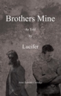 Image for Brothers Mine: As Told by Lucifer
