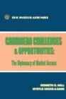 Image for Caribbean Challenges and Opportunities: the Diplomacy of Market Access