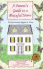Image for A Parent&#39;s Guide to a Peaceful Home : Transformation Begins at Home