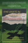 Image for Quetzal and the Cross: The Last Mayan Prince