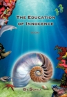 Image for The Education of Innocence : Book I