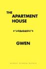 Image for The Apartment House/ Gwen
