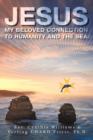 Image for Jesus : My Beloved Connection to Humanity and the Sea