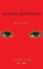 Image for Fatima Anderson : Journey to Garden City