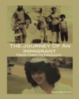 Image for The Journey of an immigrant: from farm to freedom