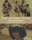 Image for Journey of an Immigrant: From Farm to Freedom