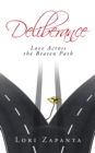 Image for Deliberance: Love Across the Beaten Path