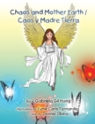 Image for Chaos and Mother Earth / Caos Y Madre Tierra