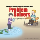 Image for Problem Solvers: Two Boys Solve Problems in Different Ways.