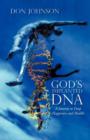 Image for God&#39;s Implanted DNA : A Journey to Deep Happiness and Health