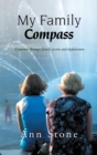 Image for My Family Compass: A Journey Through Family Secrets and Dysfunction