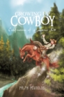 Image for Growing up Cowboy: Confessions of a Luna Kid