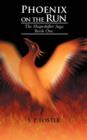 Image for Phoenix on the Run : The Shapeshifter Saga Book One