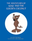 Image for Adventures of Keke and the Golden Coconut