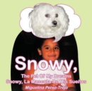 Image for Snowy, the Pet of My Dreams / Snowy, La Mascota de MIS Sue OS