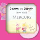 Image for Sammi and Danny Learn about Mercury
