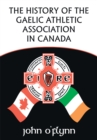 Image for History of the Gaelic Athletic Association in Canada