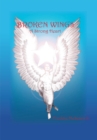 Image for Broken Wings: A Strong Heart