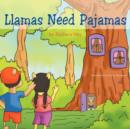 Image for Llamas Need Pajamas