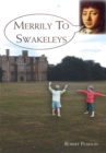 Image for Merrily to Swakeleys