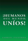 Image for !Humanos Del Mundo, Unios!