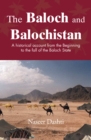 Image for Baloch and Balochistan: A Historical Account from the Beginning to the Fall of the Baloch State