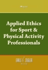 Image for Applied Ethics for Sport &amp; Physical Activity Professionals