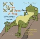 Image for Once Upon a Frog: From the Chronicles of Poems and Stories Mother Goose Forgot.