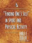 Image for Finding One&#39;s Self in Sport and Physical Activity