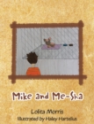 Image for Mike and Me-Sha.
