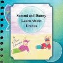 Image for Sammi and Danny Learn about Uranus