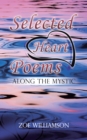Image for Selected Heart Poems: Along the Mystic