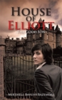 Image for House of Elliott: -The Good Son-