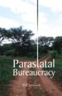 Image for Parastatal Bureaucracy